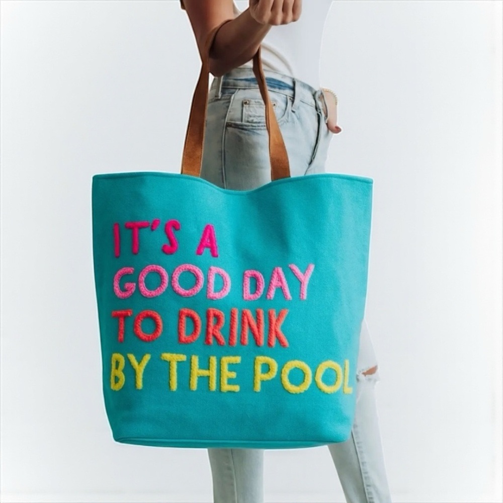 Beach Tote Bag “It’s a Good Day to Drink by the Pool” Canvas NWT
